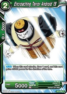 Encroaching Terror Android 19 (BT2-092) [Union Force]