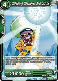 Unfeeling Destroyer Android 15 (BT3-073) [Cross Worlds]