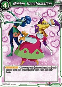 Maiden Transformation (TB1-071) [Tournament of Power]