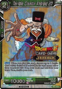 Terrible Creator Android 20 (BT2-093) [Judge Promotion Cards]