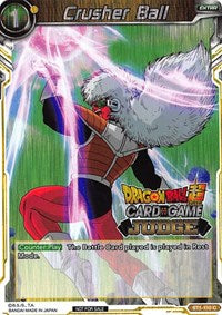 Crusher Ball (BT1-110) [Judge Promotion Cards]