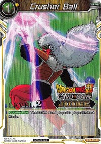 Crusher Ball (Level 2) (BT1-110) [Judge Promotion Cards]