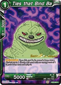 Ties that Bind Ba (BT6-069_PR) [Destroyer Kings Pre-Release Cards]