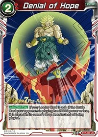 Denial of Hope (BT7-023_PR) [Assault of the Saiyans Pre-Release Cards]
