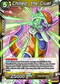 Chilled, the Cruel (DB1-075) [Draft Box 04 - Dragon Brawl]