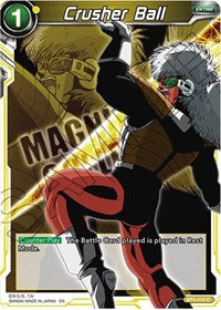 Crusher Ball (BT1-110) [Expansion Deck Box Set 08: Magnificent Collection - Forsaken Warrior]
