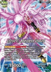 Android 21 // Android 21, Malevolence Unbound (BT8-024) [Malicious Machinations]