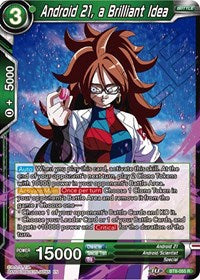 Android 21, a Brilliant Idea (BT8-055) [Malicious Machinations]