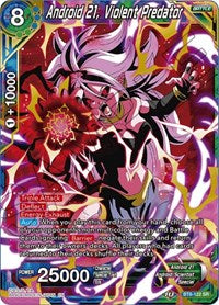 Android 21, Violent Predator (BT8-122) [Malicious Machinations]