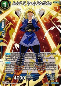 Android 18, Speedy Substitution (BT8-033) [Malicious Machinations]