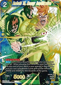 Android 16, Energy Amplification (SPR) (BT8-121) [Malicious Machinations]