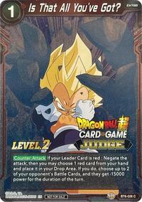 Is That All You've Got? (Level 2) (BT6-026) [Judge Promotion Cards]