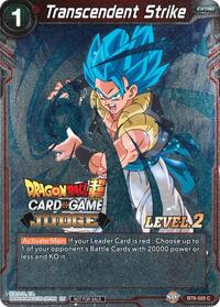 Transcendent Strike (Level 2) (BT6-025) [Judge Promotion Cards]