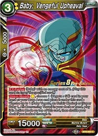 Baby, Vengeful Upheaval (BT8-083_PR) [Malicious Machinations Pre-Release Cards]