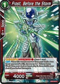 Frost, Before the Storm (BT9-016) [Universal Onslaught]