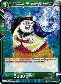 Android 19, Energy Fiend (BT9-041) [Universal Onslaught]
