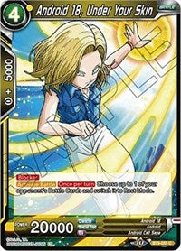 Android 18, Under Your Skin (BT9-055) [Universal Onslaught]