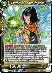Android 17, Titan Toppler (BT9-056) [Universal Onslaught]