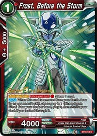 Frost, Before the Storm (BT9-016) [Universal Onslaught Pre-Release Cards]