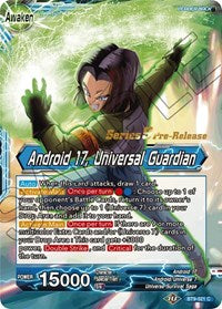 Android 17 // Android 17, Universal Guardian (BT9-021) [Universal Onslaught Pre-Release Cards]