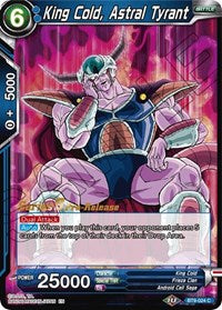 King Cold, Astral Tyrant (BT9-024) [Universal Onslaught Pre-Release Cards]