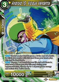 Android 15, Vicious Vendetta (BT9-058) [Universal Onslaught Pre-Release Cards]