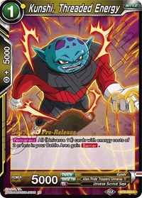 Kunshi, Threaded Energy (BT9-063) [Universal Onslaught Pre-Release Cards]