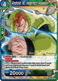 Android 16, Imperfect Assassin (BT9-098) [Universal Onslaught Pre-Release Cards]