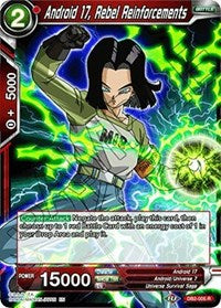 Android 17, Rebel Reinforcements (DB2-005) [Draft Box 05 - Divine Multiverse]