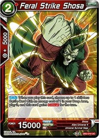 Feral Strike Shosa (DB2-016) [Draft Box 05 - Divine Multiverse]