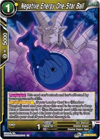 Negative Energy One-Star Ball (BT10-119) [Rise of the Unison Warrior]