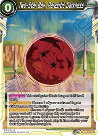 Two-Star Ball, Parasitic Darkness (BT10-124) [Rise of the Unison Warrior]