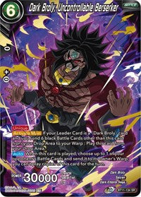 Dark Broly, Uncontrollable Berserker (BT11-134) [Vermilion Bloodline]
