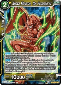 Nuova Shenron, the Pyromancer (BT12-110) [Vicious Rejuvenation]