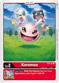 Koromon (ST1-01 U) [Starter Deck 01: Gaia Red]