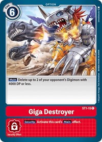 Giga Destroyer (ST1-15 C) [Starter Deck 01: Gaia Red]