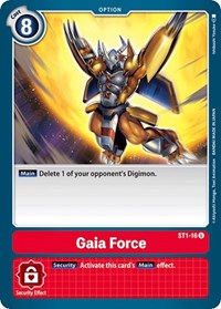 Gaia Force (ST1-16 U) [Starter Deck 01: Gaia Red]