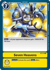 Seven Heavens (ST3-16 U) [Starter Deck 03: Heaven's Yellow]
