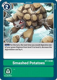Smashed Potatoes (BT1-109 C) [Release Special Booster 1.0]