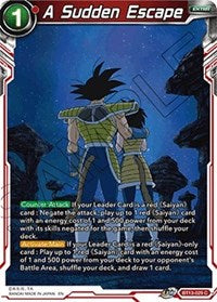 A Sudden Escape (BT13-029) [Supreme Rivalry]