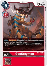 GeoGreymon (BT4-012 C) [Great Legend]