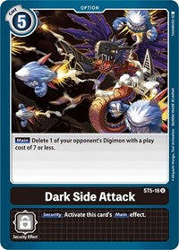 Dark Side Attack (ST5-16 U) [Starter Deck 05: Machine Black]