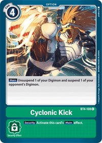 Cyclonic Kick (BT4-108 C) [Great Legend]