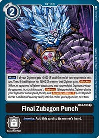 Final Zubagon Punch (BT4-109 C) [Great Legend]