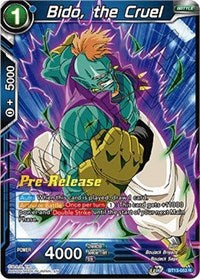 Bido, the Cruel (BT13-053) [Supreme Rivalry Pre-Release Cards]