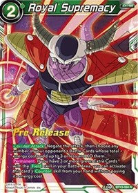 Royal Supremacy (BT13-090) [Supreme Rivalry Pre-Release Cards]