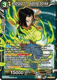 Android 17, Sibling Strike (BT13-109) [Supreme Rivalry Pre-Release Cards]