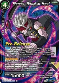 Shroom, Ritual at Hand (BT13-144) [Supreme Rivalry Pre-Release Cards]