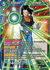Android 17, Ki Channeler (EX17-05) [Expansion Deck Box Set 17: Saiyan Boost]