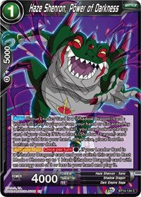 Haze Shenron, Power of Darkness (BT14-134) [Cross Spirits]